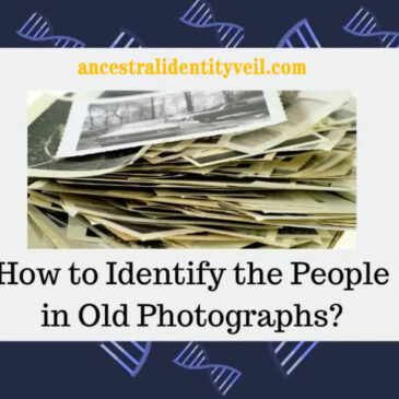 Unlocking the Past: A Guide to Identifying Individuals in Old Photographs